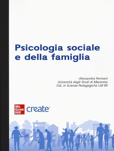 Psicologia sociale e della famiglia. Con e-book