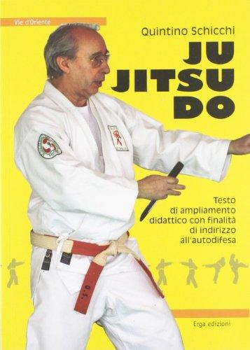 Ju Jitsu Do: Guida all'Autodifesa e Ampliamento Didattico