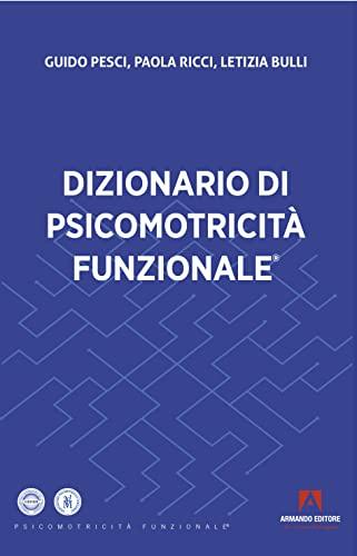Dizionario di psicomotricità funzionale
