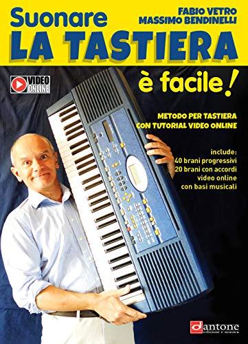 Suonare la tastiera è facile! - Metodo completo per tastiera