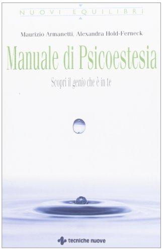 Manuale di psicoestesia. Scorpi il genio che è in te