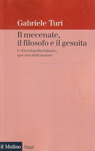 Il mecenate, il filosofo e il gesuita: L' 