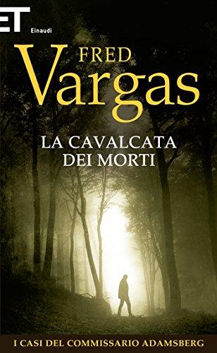 La cavalcata dei morti (I casi del Commissario Adamsberg Vol. 7)