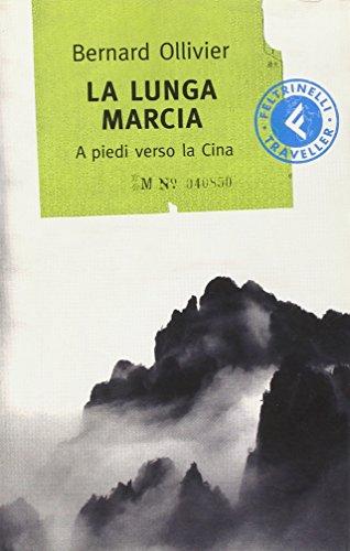 A piedi verso la Cina. La lunga marcia