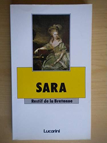 Sara - Nicolas-Edme Rétif de La Bretonne - Lucarini Edizioni