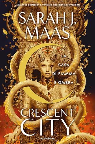 Crescent City - La casa di fiamma e ombra (La serie di Crescent City Vol. 3)