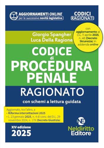 Codice di Procedura Penale Ragionato 2025 - Neldiritto Editore