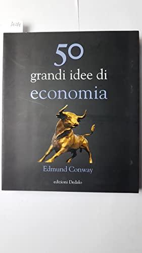 Cinquanta Grandi Idee di Economia