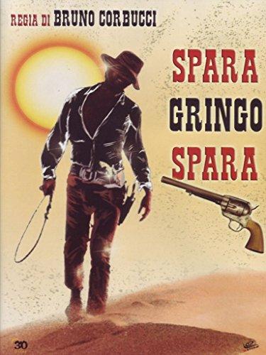 Spara Gringo Spara - DVD Western di Demofilo Fidani