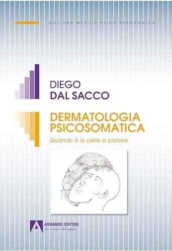 Dermatologia Psicosomatica: Quando è la pelle a parlare