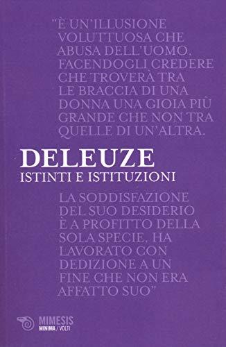 Istinti e Istituzioni - Gilles Deleuze