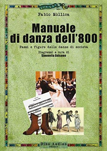 Manuale di danza dell'800. Passi e figure delle danze di società