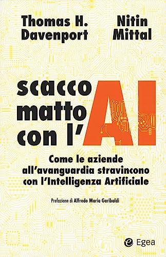 Scacco matto con l'AI. Come le aziende all’avanguardia stravincono con l’intelligenza artificiale