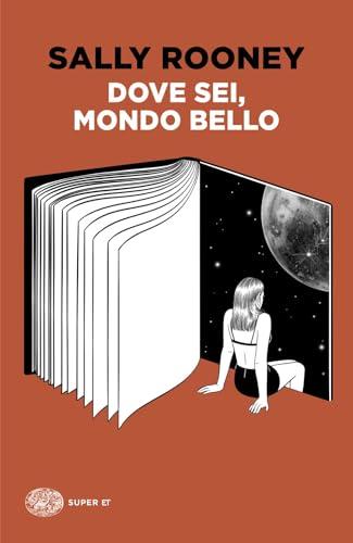 Dove sei, mondo bello