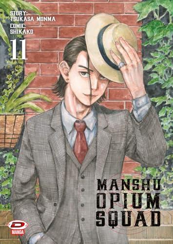 Manshu Opium Squad (Vol. 11)