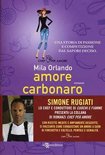 Amore carbonaro - Mila Orlando