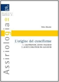 L'origine del cuneiforme: Caratteristiche, lingue e tradizioni-Archivi e biblioteche pre-sargoniche