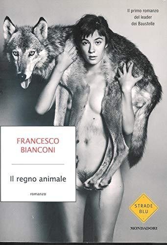 Il regno animale - Francesco Bianconi