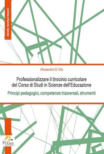Professionalizzare il tirocinio curricolare del Corso di Studi in Scienze dell'Educazione