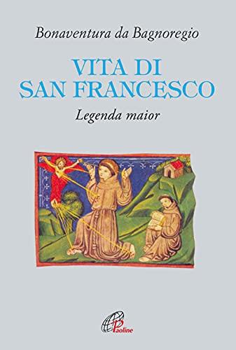 Vita di San Francesco: Legenda Maior