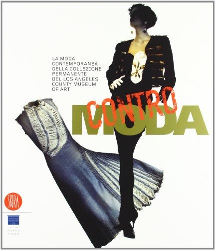 Contro moda. La moda contemporanea della collezione permanente del Los Angeles County Museum of Art