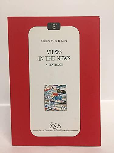 Views in the News. A Textbook