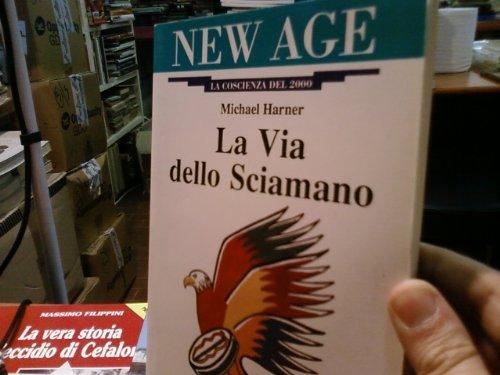 La Via Dello Sciamano