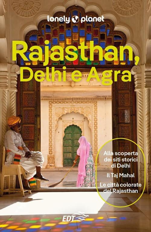 Rajasthan, Delhi e Agra - Lonely Planet