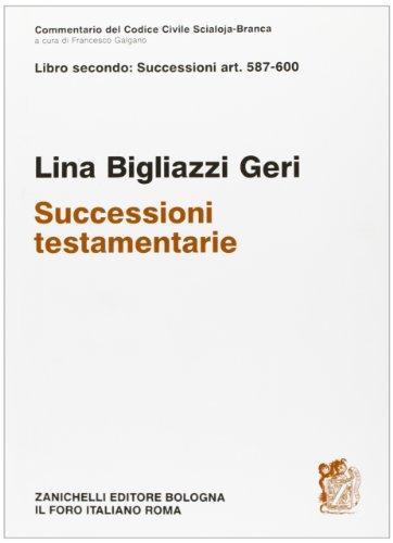 Delle successioni testamentarie (Commentario del Codice civile Scialoja-Branca. Libro secondo, Delle successioni)
