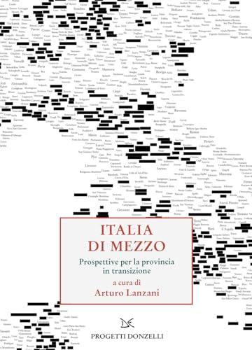 Italia di mezzo: Prospettive per la provincia in transizione