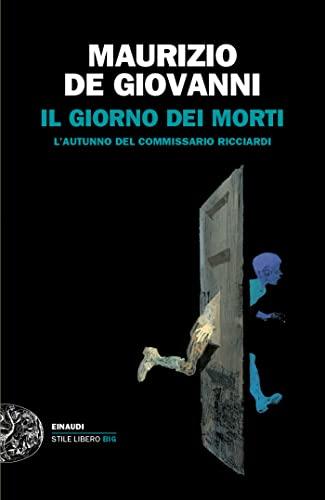 Il giorno dei morti: L'autunno del commissario Ricciardi