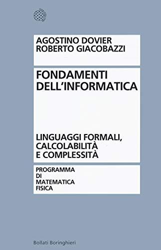 Fondamenti dell'Informatica: Linguaggi Formali, Calcolabilità e Complessità