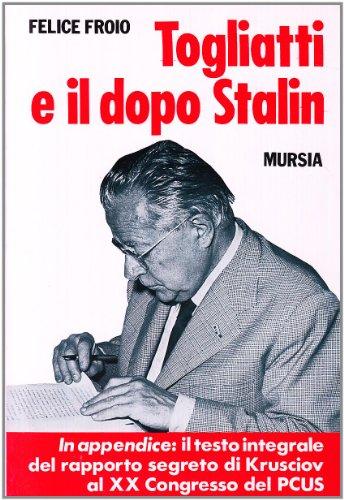 Togliatti e il dopo Stalin