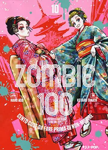 Zombie 100. Cento cose da fare prima di non-morire