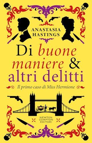 Di buone maniere & altri delitti