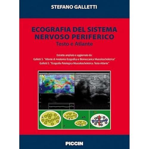 Ecografia del sistema nervoso periferico. Testo e atlante