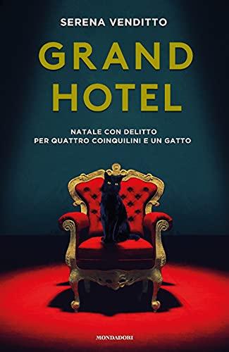 Grand Hotel Natale con delitto per quattro coinquilini e un gatto