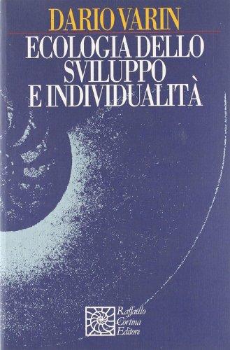 Ecologia dello sviluppo e individualità