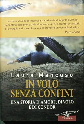 In volo senza confini. Una storia d'amore, di volo e di condor