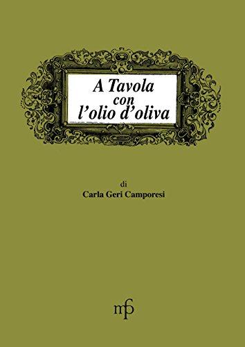 A Tavola con l'Olio d'Oliva