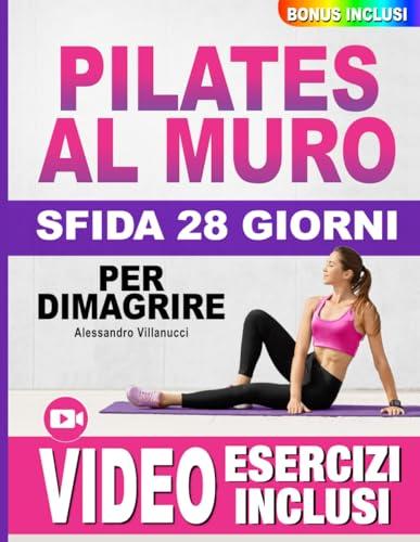 Pilates al Muro: Rinasci in 10 Minuti al Giorno