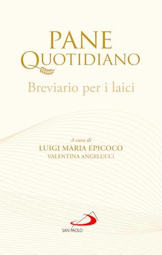 Pane quotidiano. Breviario per i laici