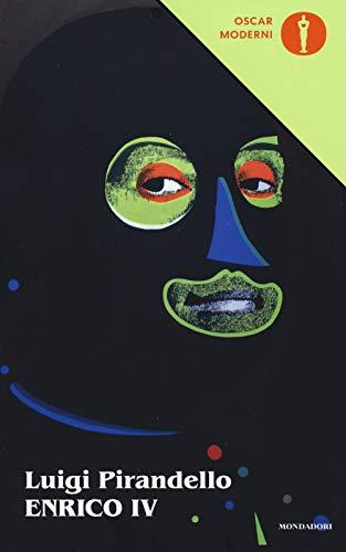 Enrico IV - Luigi Pirandello - Mondadori