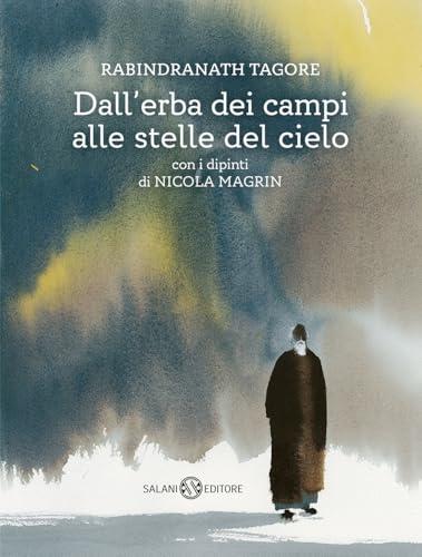 Dall'erba dei campi alle stelle del cielo - Rabindranath Tagore