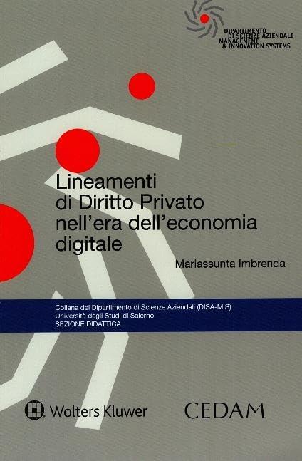 Lineamenti di diritto privato nell'era dell'economia digitale