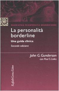 La personalità borderline. Una guida clinica