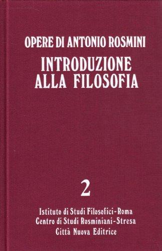 Opere. Introduzione alla filosofia (Vol. 2)
