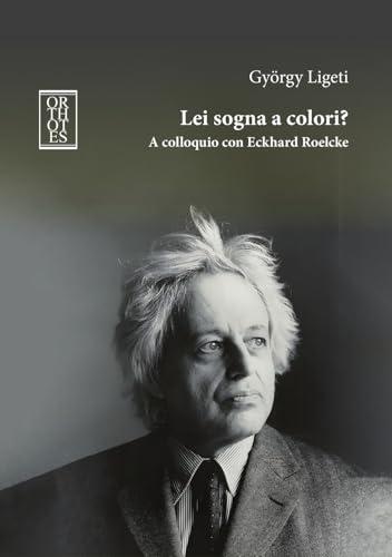 Lei sogna a colori? A colloquio con Eckhard Roelcke