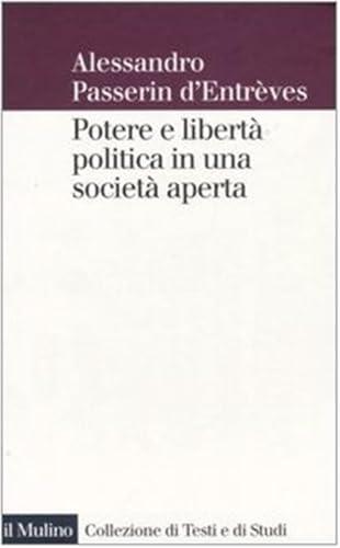 Potere e libertà politica in una società aperta