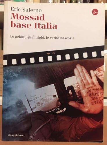 Mossad base Italia: le azioni, gli intrighi, le verità nascoste